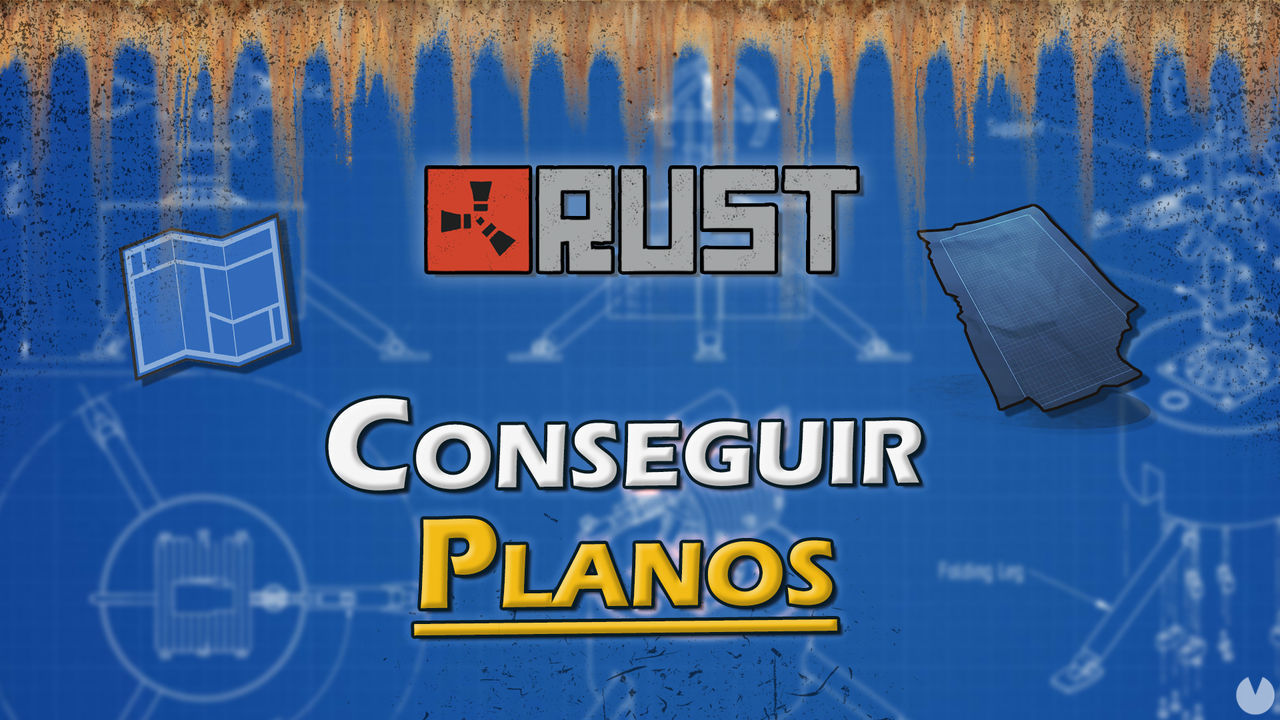 Rust: Cmo conseguir planos y desbloquearlos - Mtodos - Rust