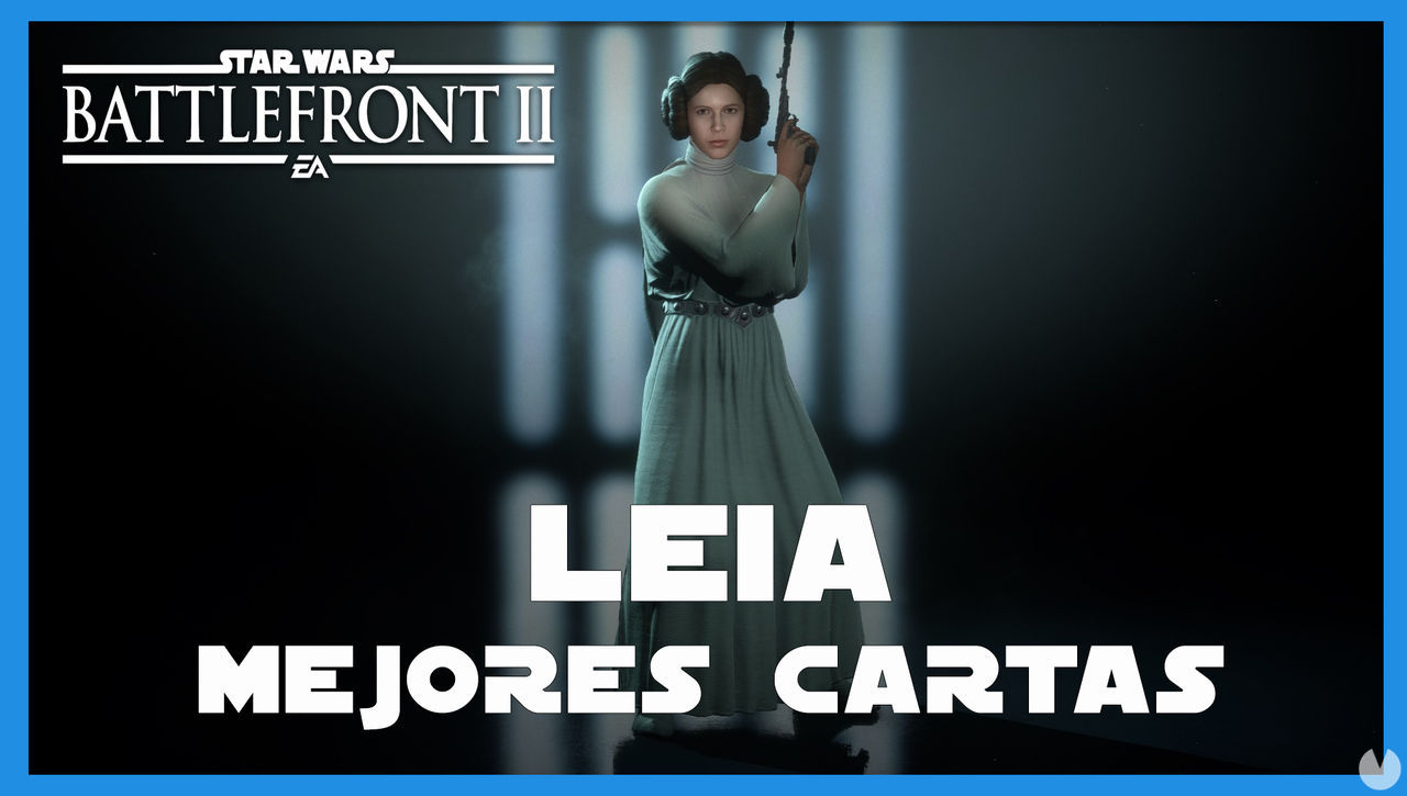 Leia en Star Wars Battlefront 2: mejores cartas y consejos - Star Wars Battlefront II