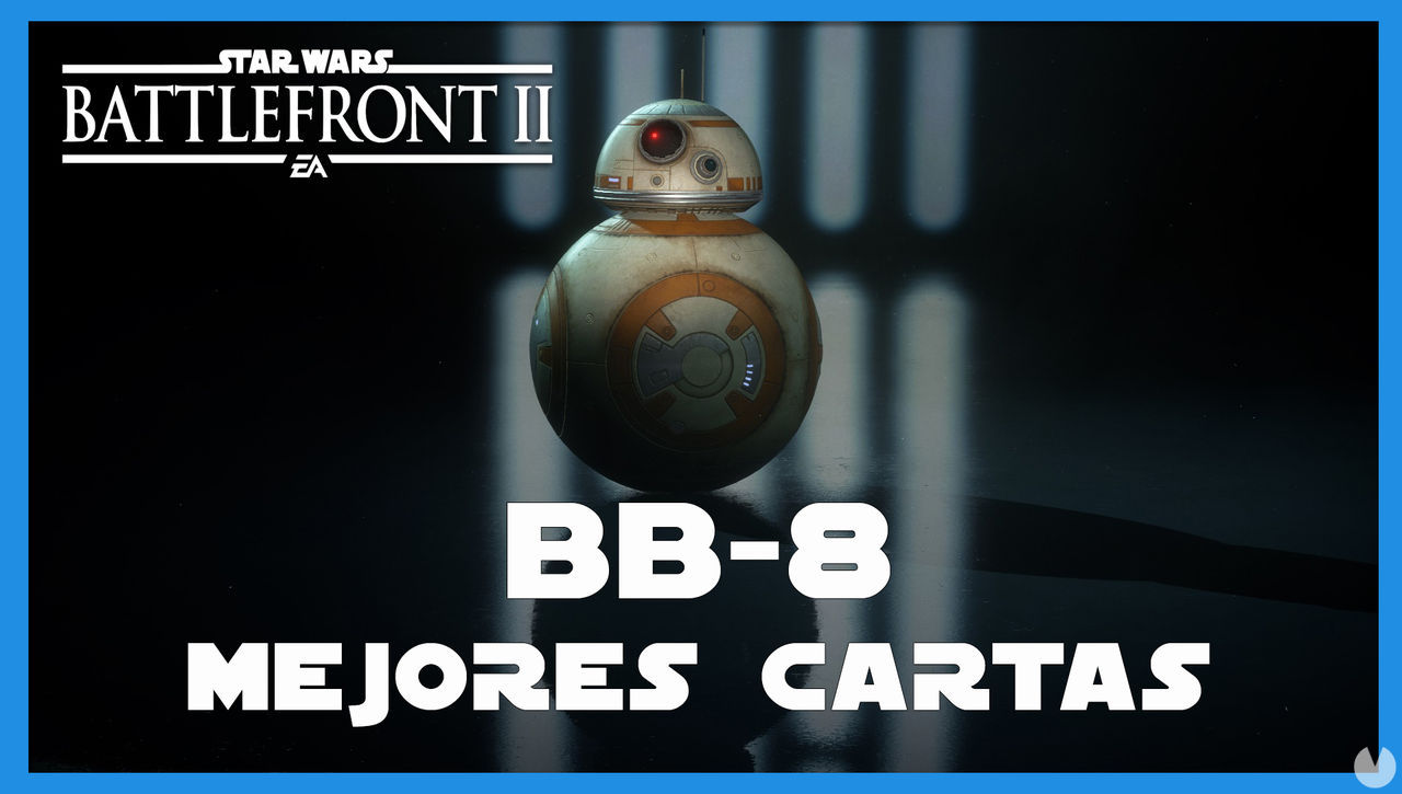 BB-8 en Star Wars Battlefront 2: mejores cartas y consejos - Star Wars Battlefront II