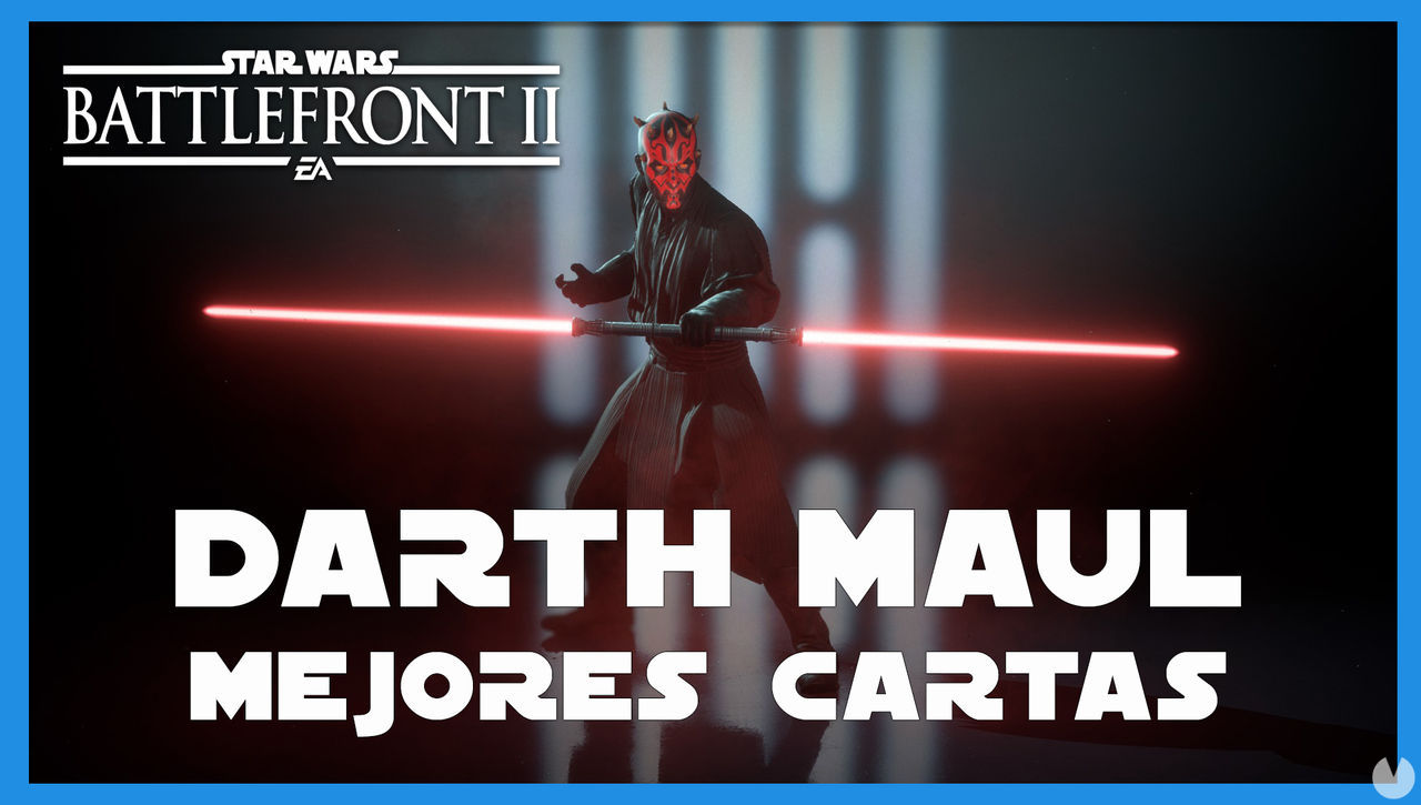 Darth Maul en Star Wars Battlefront 2: mejores cartas y consejos - Star Wars Battlefront II