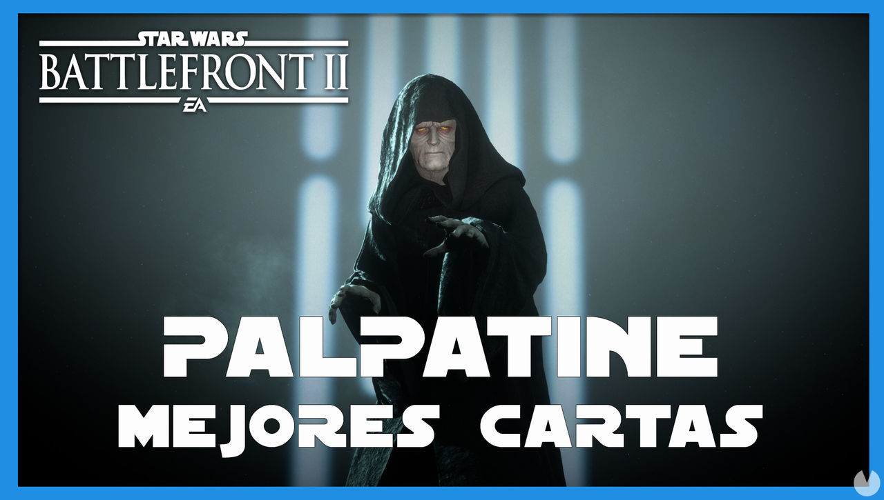 Emperador Palpatine en Star Wars Battlefront 2: mejores cartas y consejos - Star Wars Battlefront II