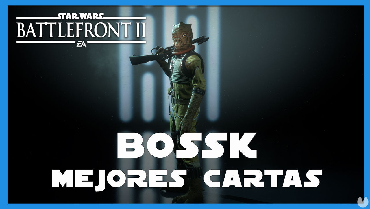 Bossk en Star Wars Battlefront 2: mejores cartas y consejos - Star Wars Battlefront II
