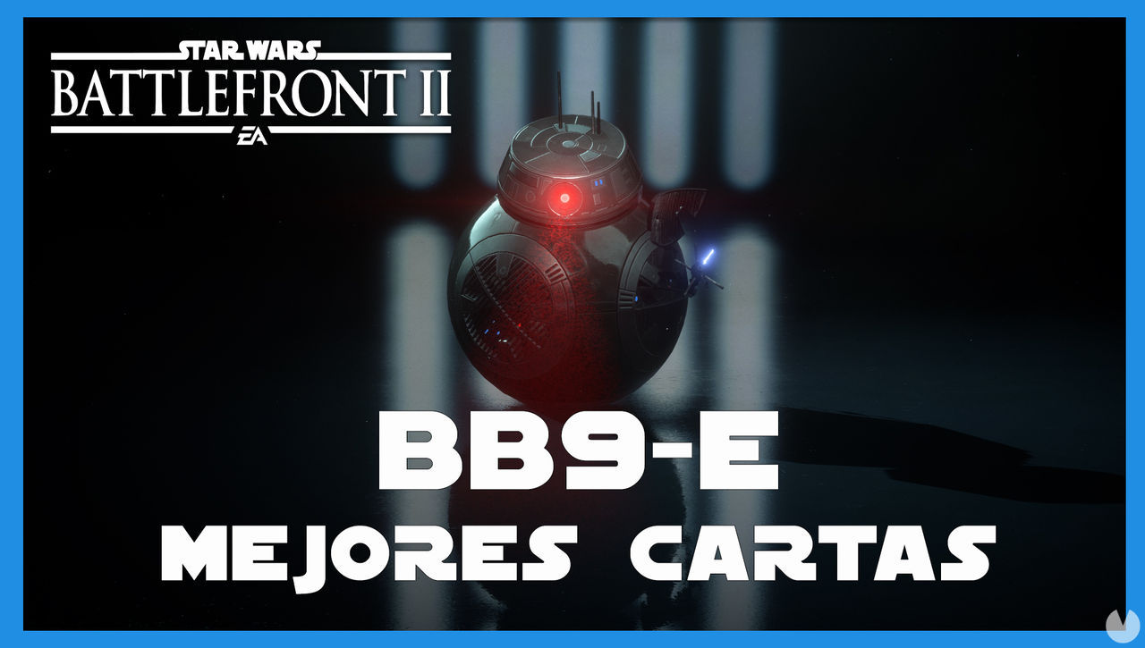 BB-9E en Star Wars Battlefront 2: mejores cartas y consejos - Star Wars Battlefront II