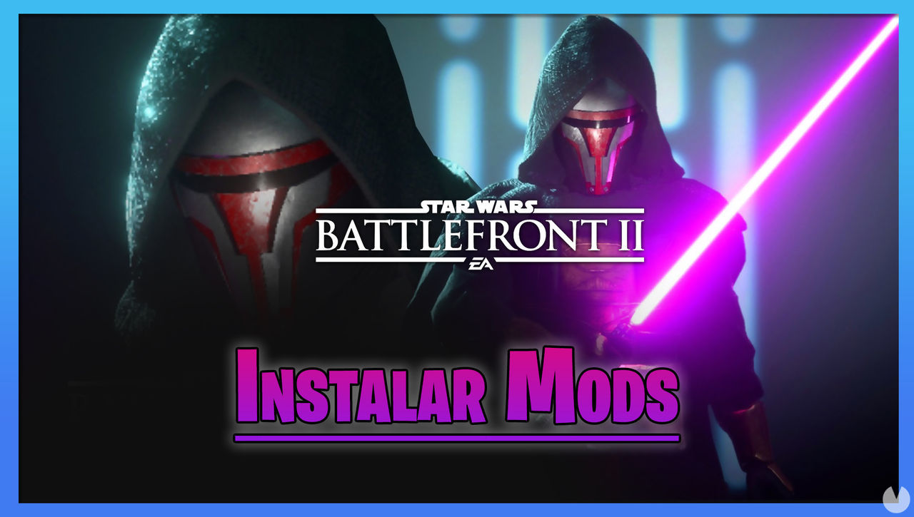Star Wars Battlefront 2: Cmo instalar Mods (Epic, Origin) - Star Wars Battlefront II
