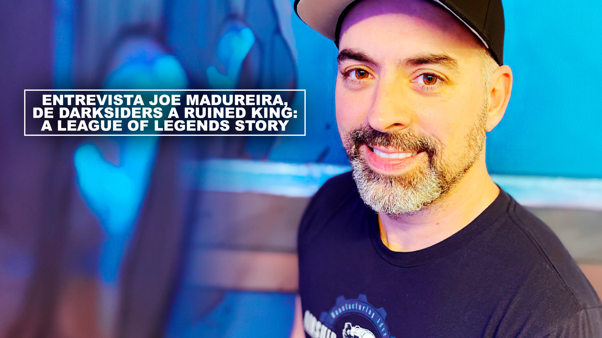 Entrevista Joe Madureira, de Darksiders a Ruined King: A League of Legends Story