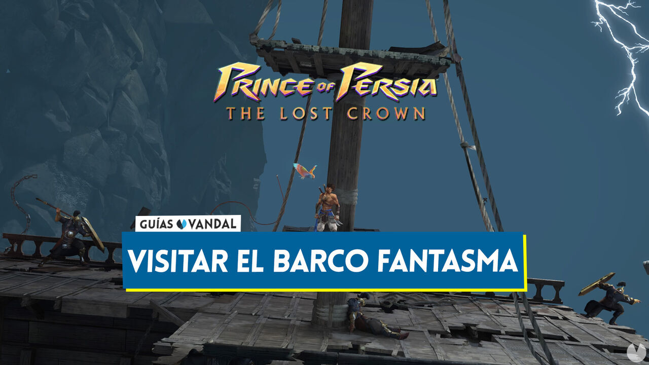 Dnde encontrar el barco fantasma en Prince of Persia: The Lost Crown? - Prince of Persia: The Lost Crown