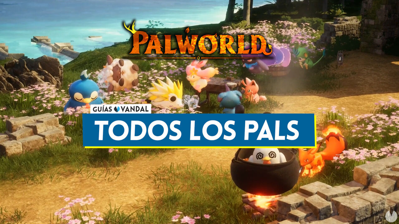 Palpedia de Palworld: Lista de Pals, habilidades y cmo conseguirlos - Palworld