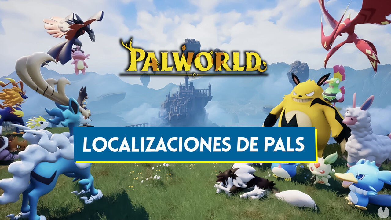 Todos los Pals de Palworld: Ubicaciones, combinaciones y fusiones - Palworld