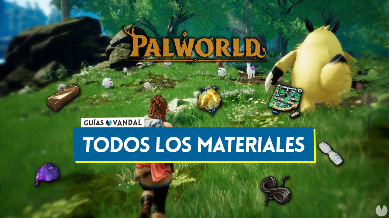 Palworld: TODOS los recursos y materiales y cmo conseguirlos - Palworld