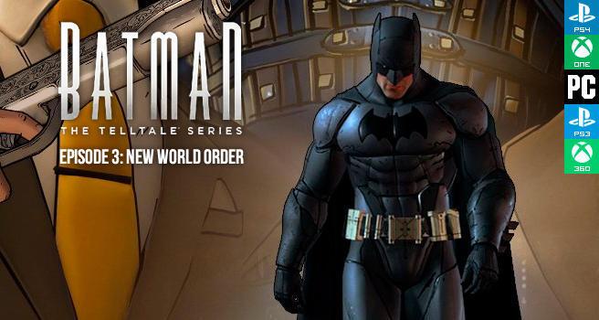 Análisis Batman: The Telltale Series - Episode 3: New World Order - PS4,  Xbox One, PC, Xbox 360, PS3