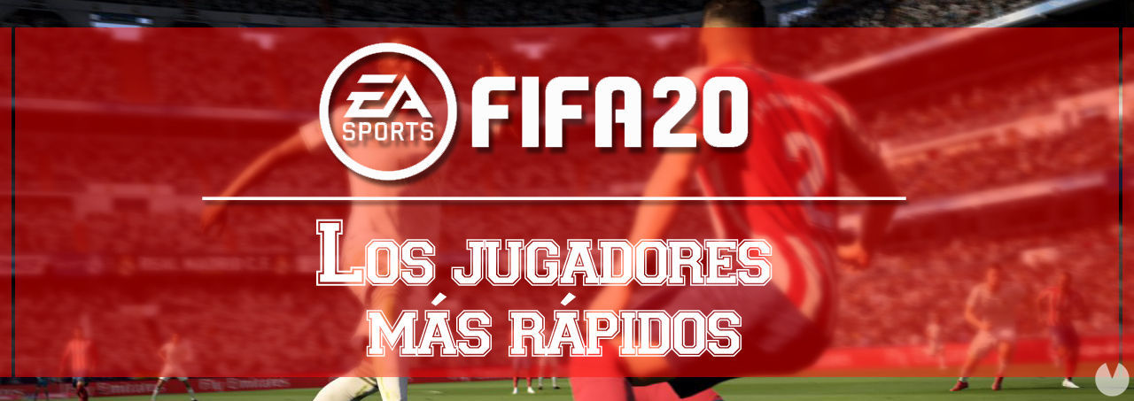 FIFA 20: Top 20 jugadores ms rpidos para el Ultimate Team - FIFA 20