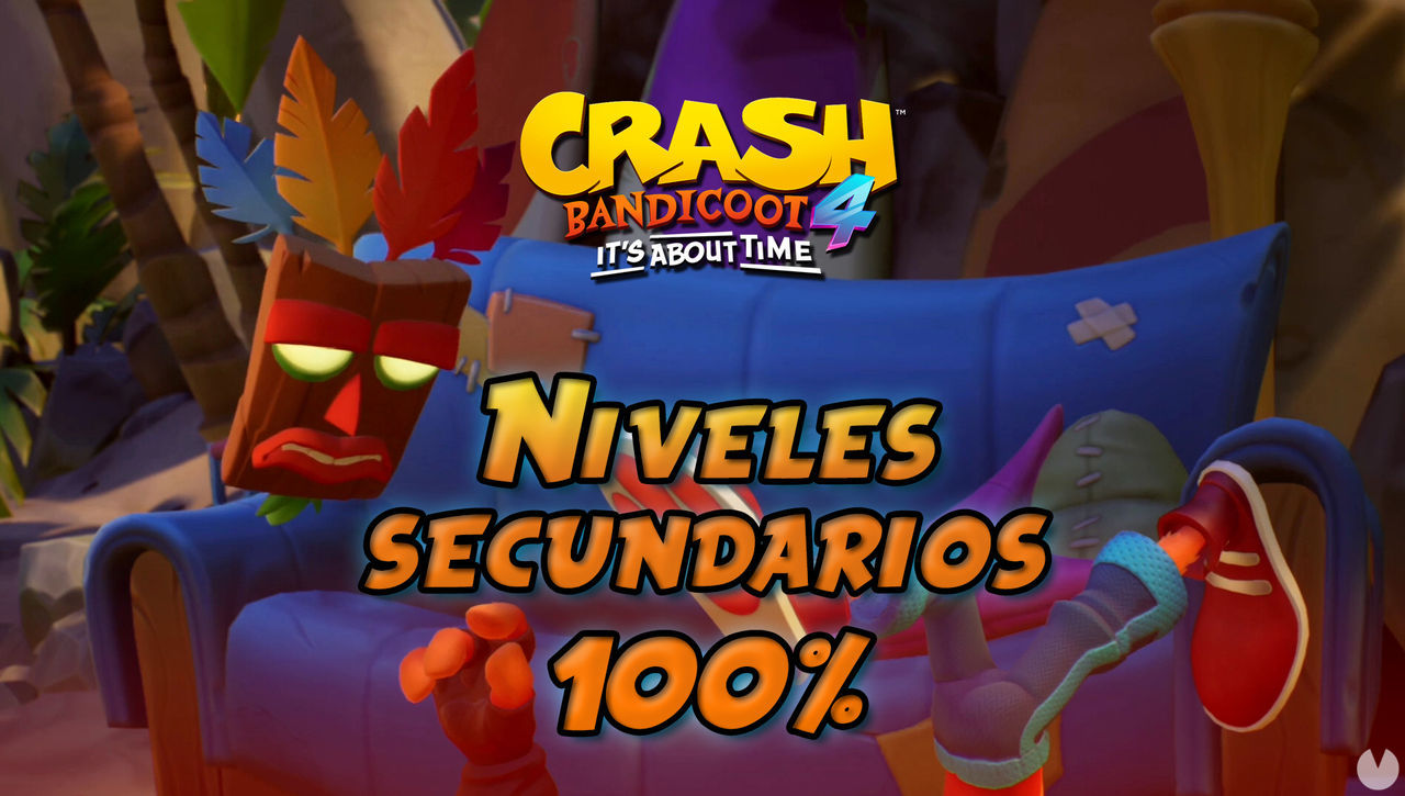Crash Bandicoot 4: TODOS los niveles secundarios al 100%, cajas y secretos - Crash Bandicoot 4: It's About Time