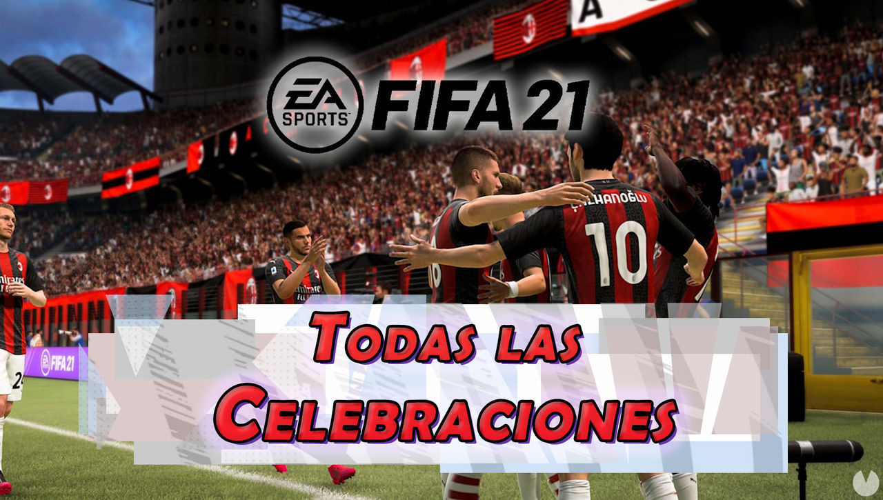 FIFA 21: Cmo hacer todas las celebraciones (nuevas, secretas, etc.) - FIFA 21
