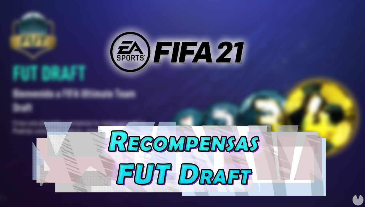 FIFA 21: Todas las recompensas de FUT Draft en Ultimate Team - FIFA 21
