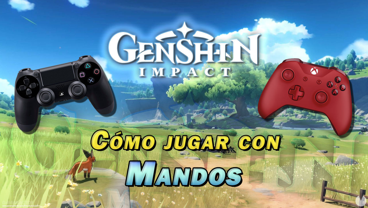 Genshin Impact: Cmo jugar con mando en PC y mviles Android e iOS? - Genshin Impact