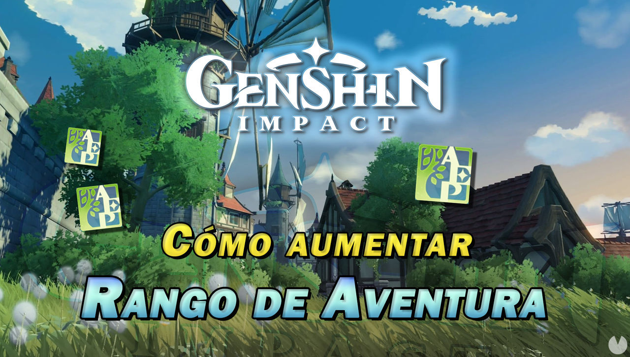 Genshin Impact: Cmo aumentar el Rango de Aventura; beneficios y recompensas - Genshin Impact
