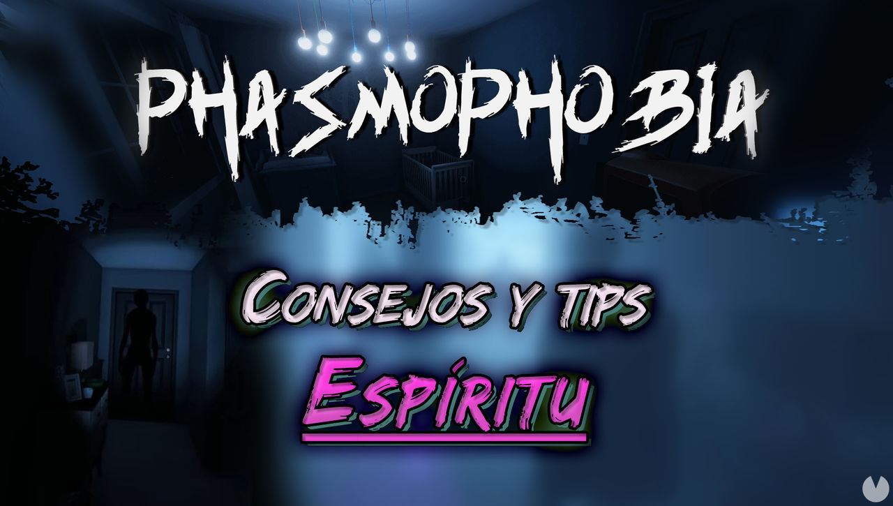 Phasmophobia: Cmo encontrar un Espritu, consejos y tips - Phasmophobia