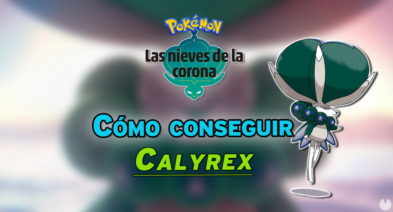 Conseguir a Calyrex, Glastrier y Spectrier en Las Nieves de la Corona - Pokmon Espada y Escudo