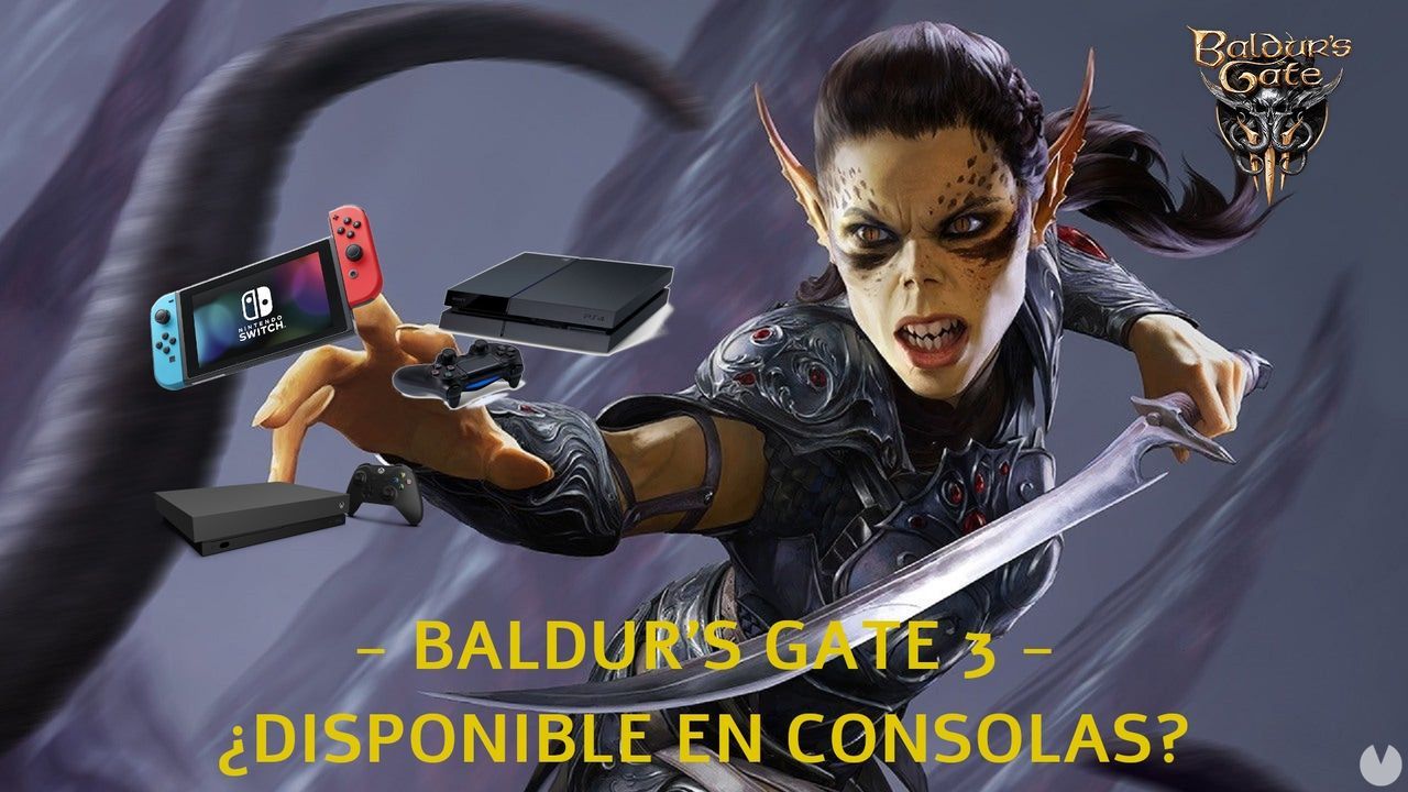 Baldur's Gate 3 - Est disponible en Xbox One, PS4 y Switch? - Baldur's Gate 3