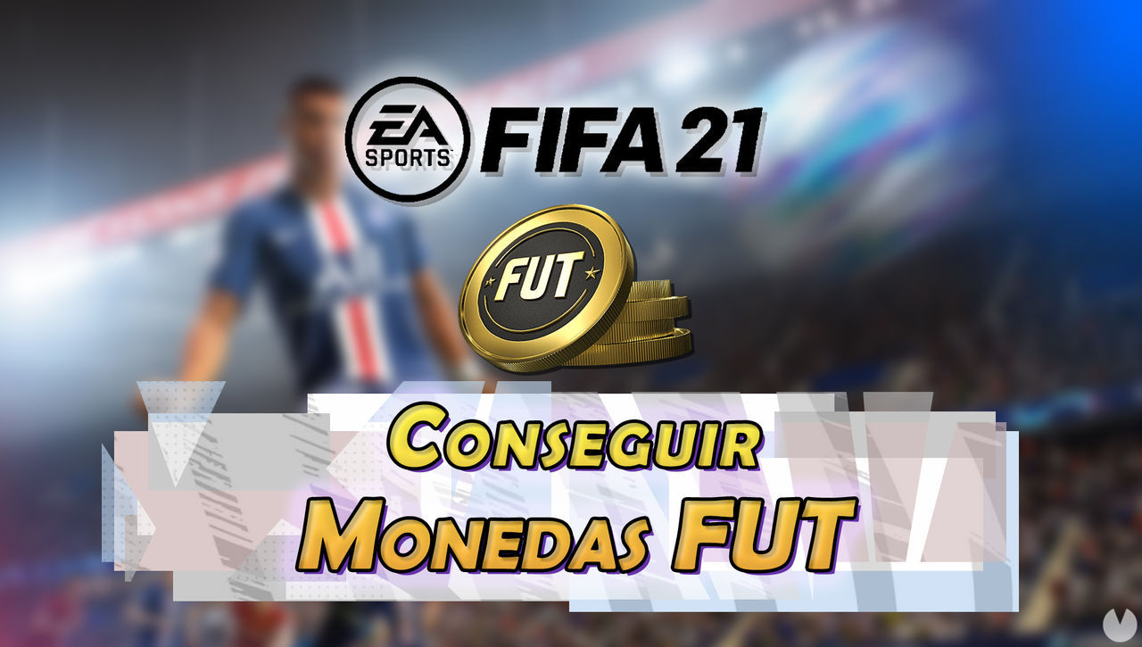 FIFA 21: Cmo conseguir monedas en FUT? - LEGAL - FIFA 21