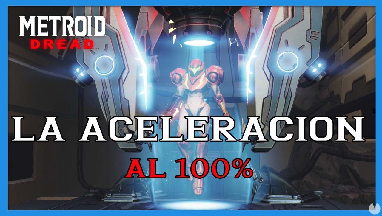 La Aceleracin en Metroid Dread y cmo completarlo al 100% - Metroid Dread