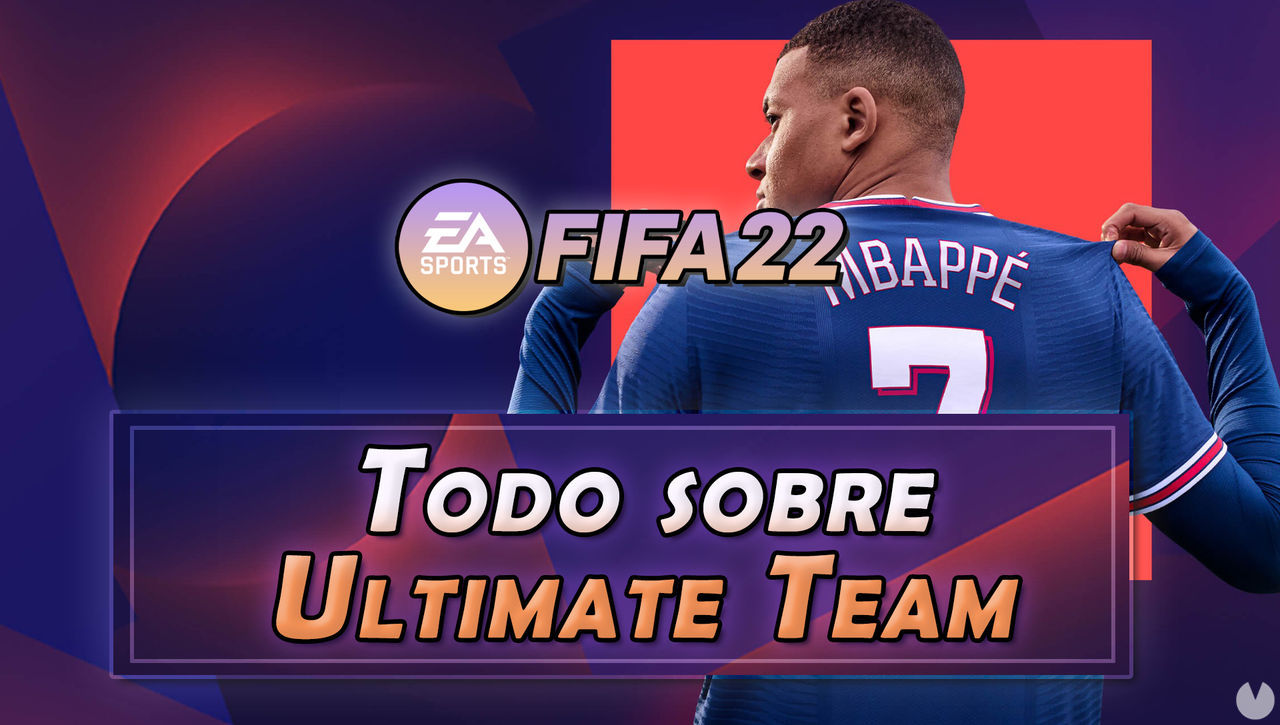 Todo sobre FIFA Ultimate Team (FUT) en FIFA 22 - Consejos y secretos - FIFA 22