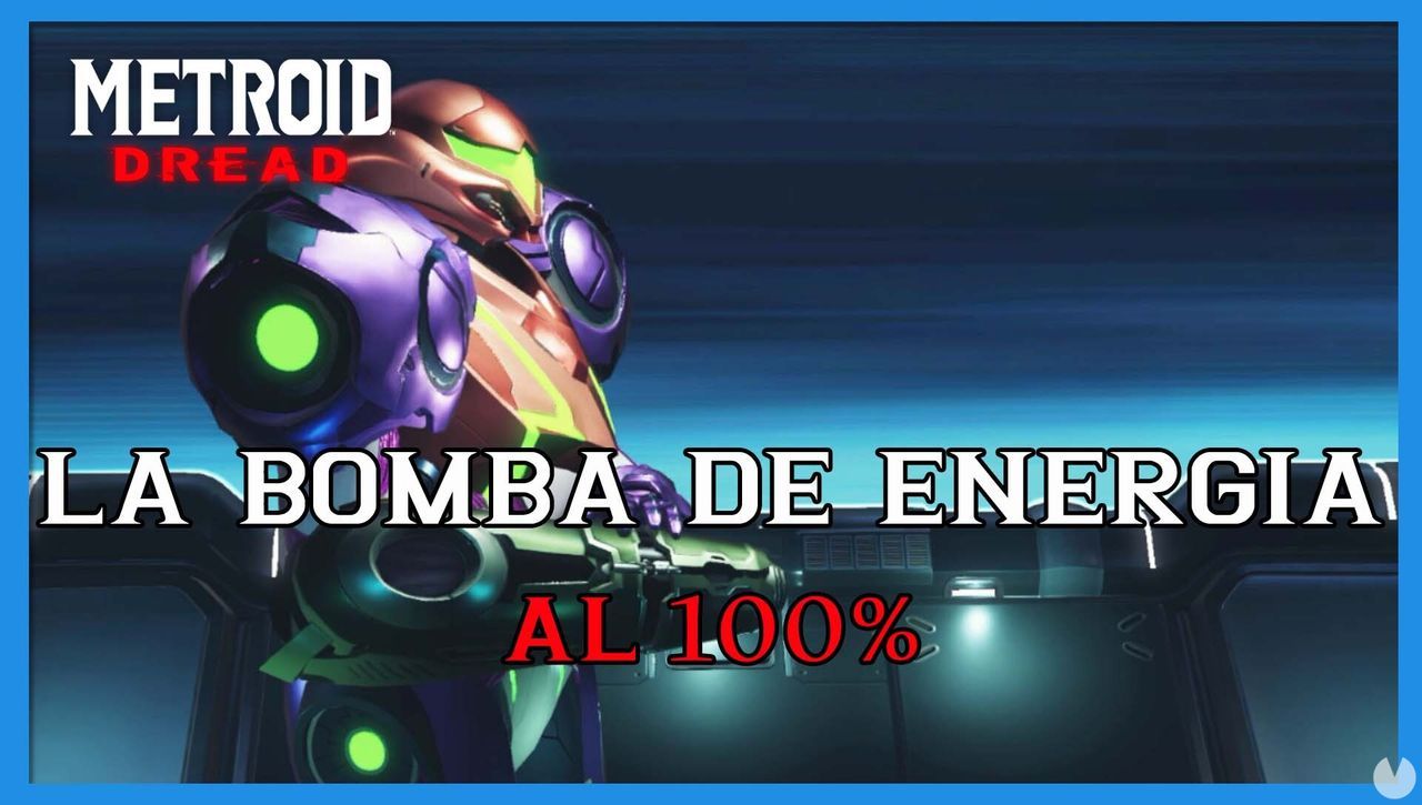 La Bomba de energa en Metroid Dread y cmo completarlo al 100% - Metroid Dread