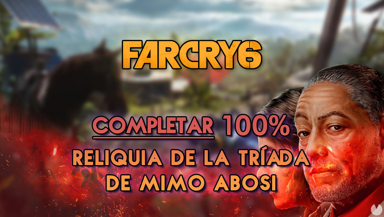 Reliquia de la Trada de Mimo Abosi al 100% en Far Cry 6 - Far Cry 6