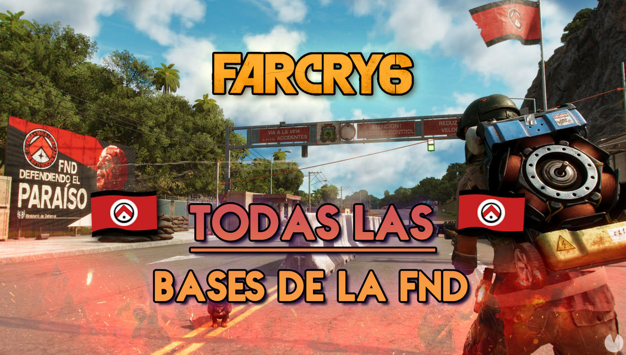Far Cry 6: TODAS las bases de las FND y dnde encontrarlas - Localizacin - Far Cry 6