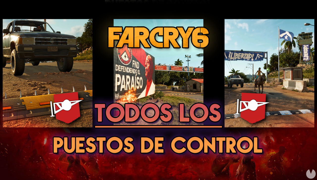 Far Cry 6: TODOS los puestos de control y dnde encontrarlos - Localizacin - Far Cry 6