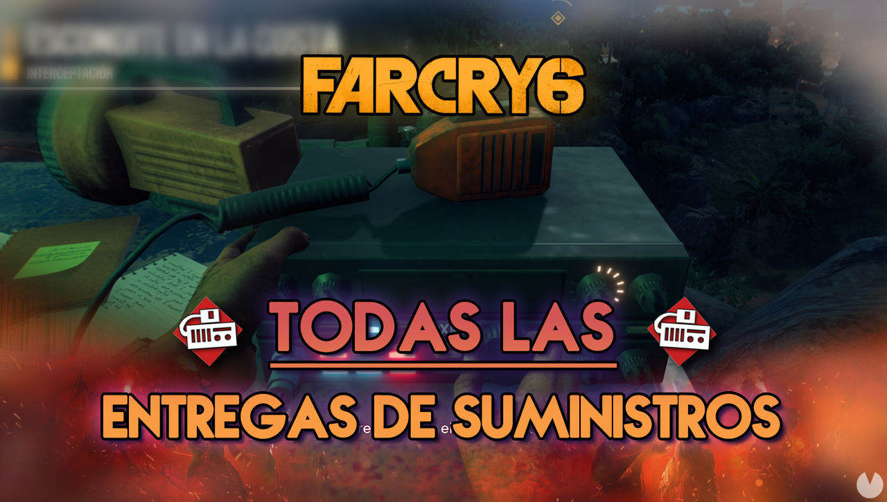 Far Cry 6: TODAS las entregas de suministros y dnde encontrarlas - Localizacin - Far Cry 6