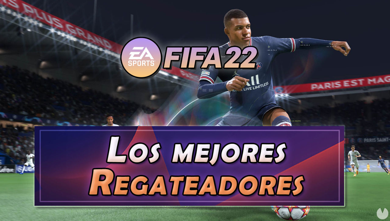 FIFA 22: Los 10 mejores regateadores - Medias y valoracin - FIFA 22