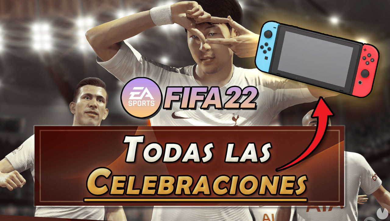 FIFA 22: Todas las celebraciones en Nintendo Switch y cmo hacerlas - FIFA 22