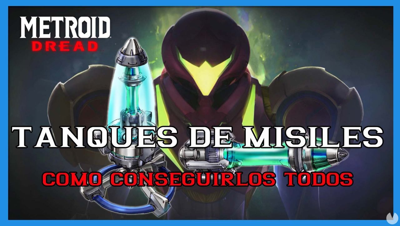 Metroid Dread: TODOS los tanques de misiles y cmo conseguirlos - Metroid Dread