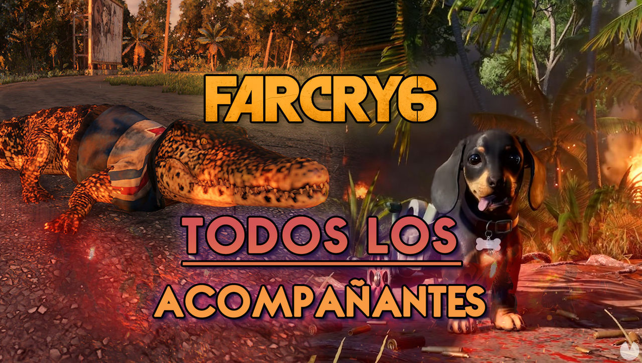 Far Cry 6: Todos los acompaantes, cmo conseguirlos y desbloquear sus habilidades - Far Cry 6