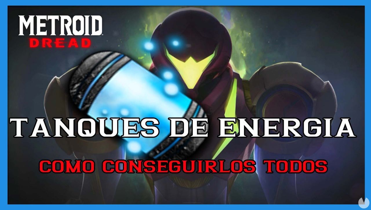 Metroid Dread: TODOS los tanques de energa y cmo conseguirlos - Metroid Dread