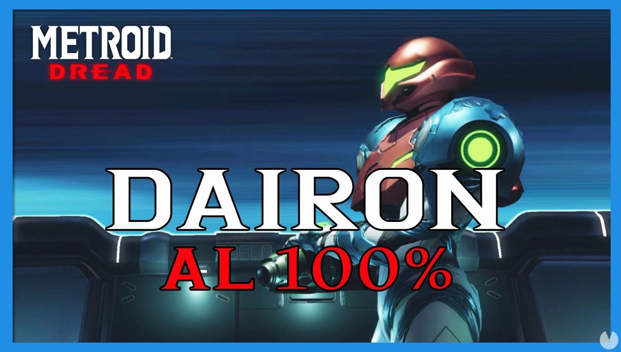Dairon en Metroid Dread y cmo completarla al 100% - Metroid Dread