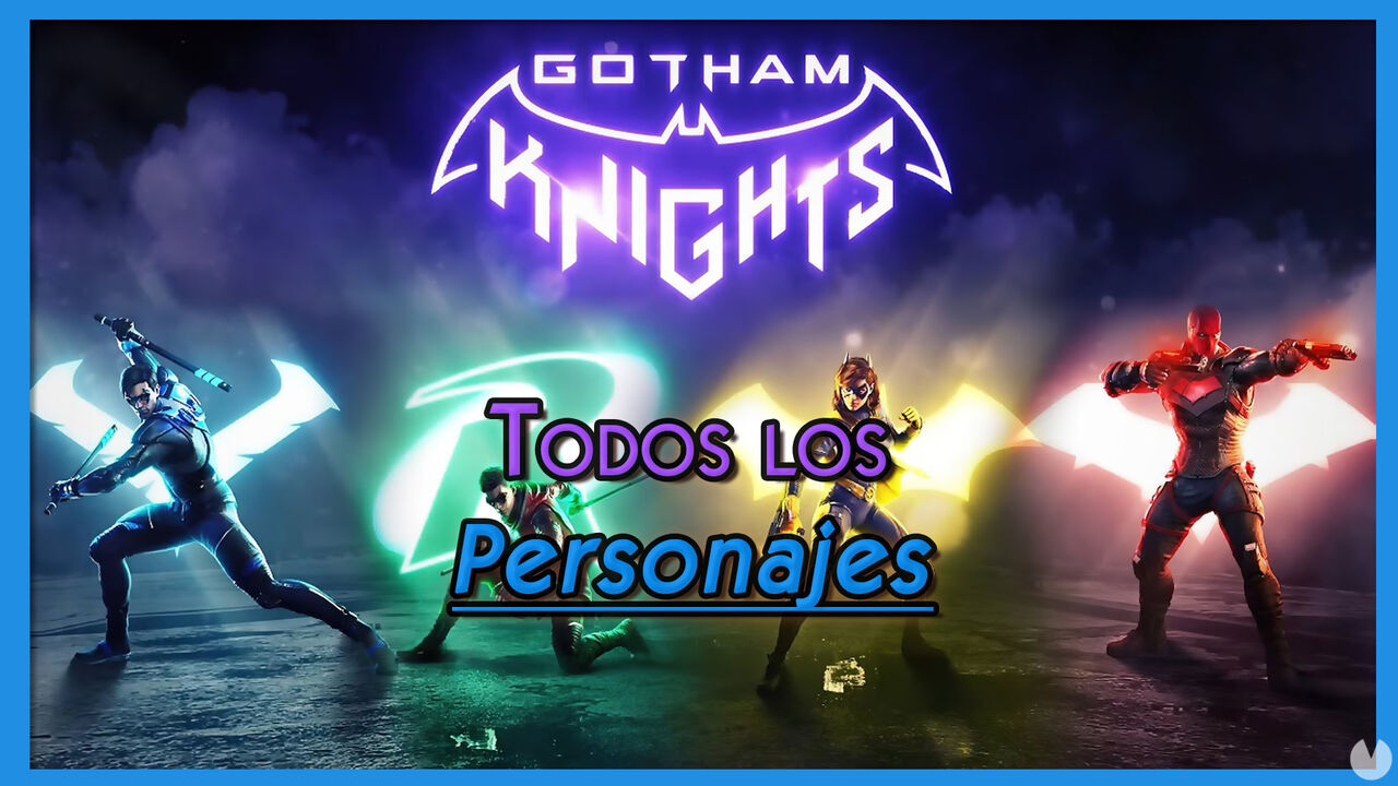 Personajes de Gotham Knights: Caractersticas, detalles y cul es el mejor - Gotham Knights