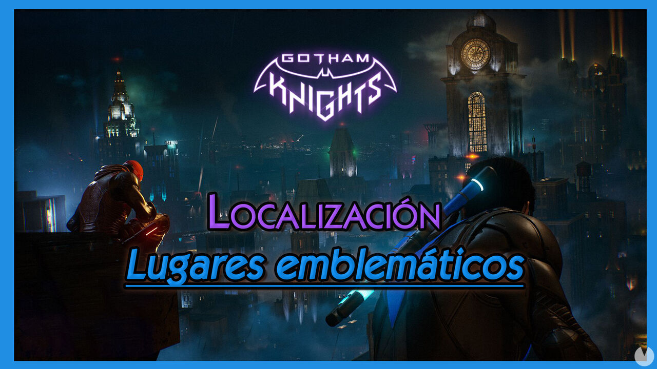 Gotham Knights: TODOS los Lugares emblemticos (Localizacin) - Gotham Knights