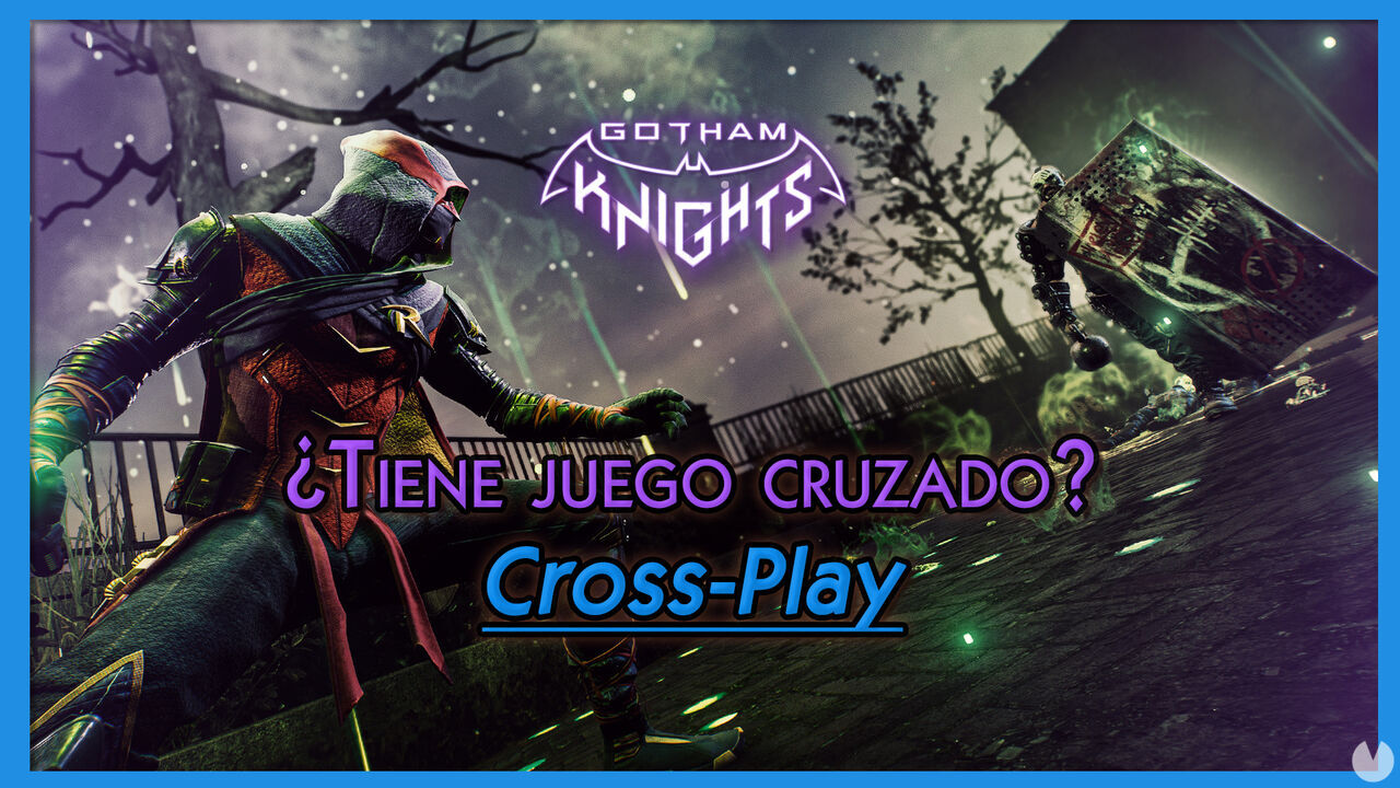 Gotham Knights tiene cross-play? (juego cruzado entre plataformas) - Gotham Knights