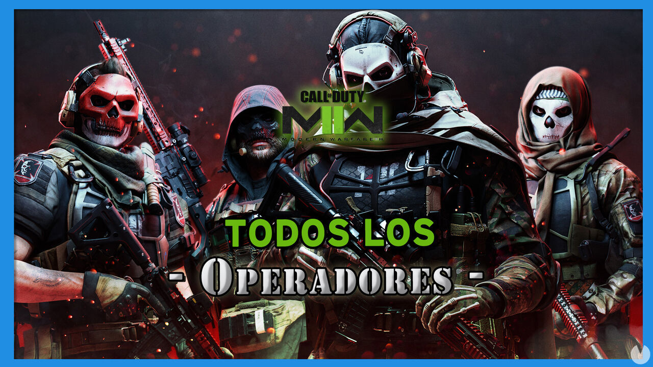 CoD Modern Warfare 2: TODOS los Operadores y cmo conseguirlos - Call of Duty: Modern Warfare 2 (2022)
