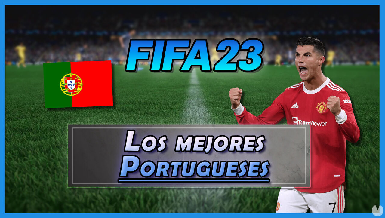 FIFA 23: Los 23 mejores jugadores portugueses - Medias y valoracin - FIFA 23