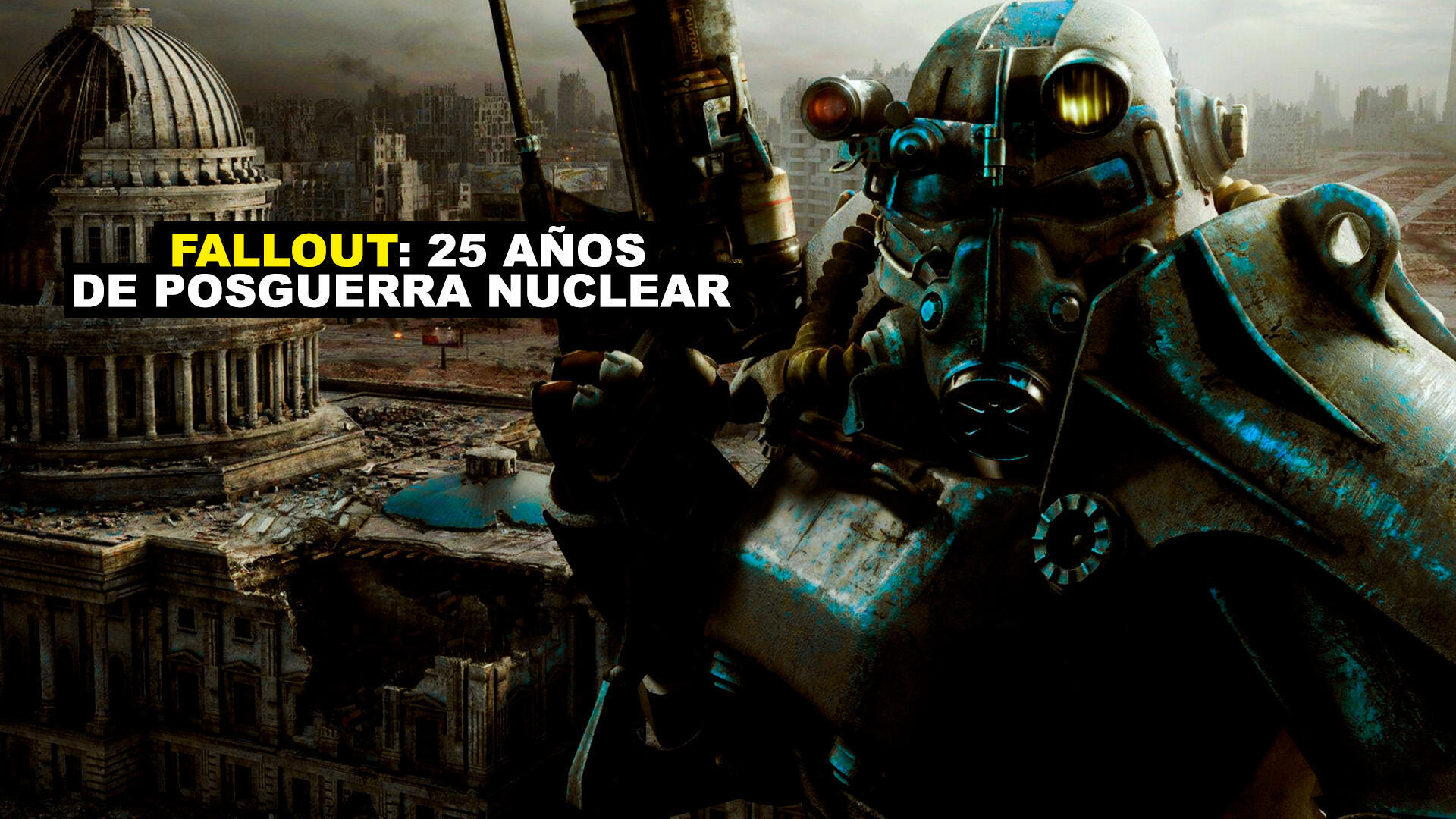 Fallout: 25 aos de posguerra nuclear