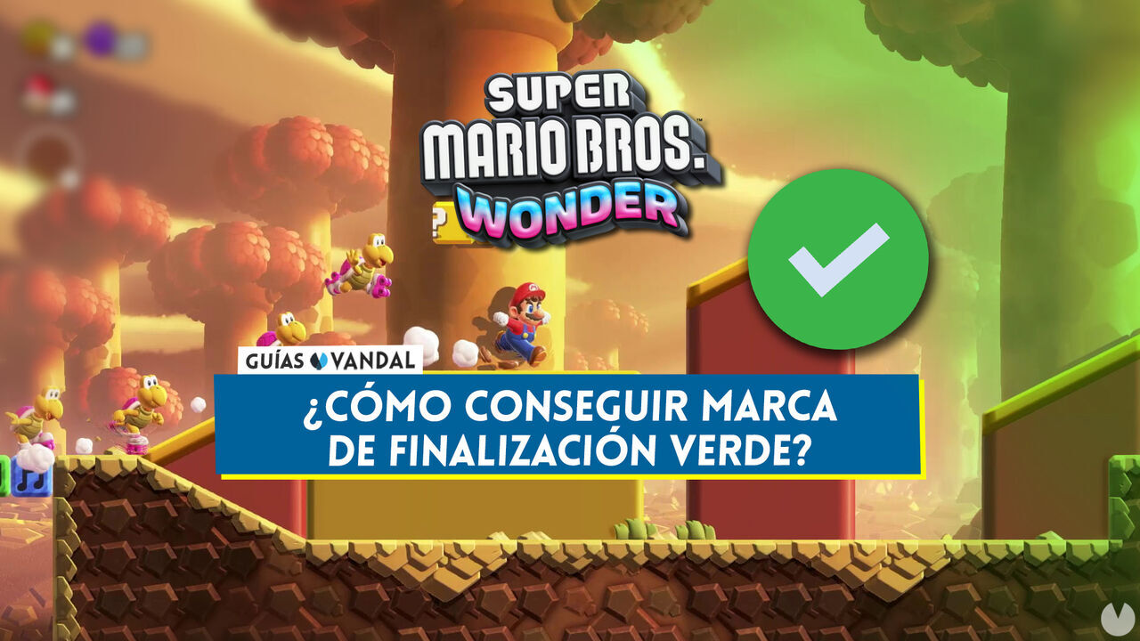 Super Mario Bros. Wonder: Cmo conseguir la marca de finalizacin verde en los niveles? - Super Mario Bros. Wonder