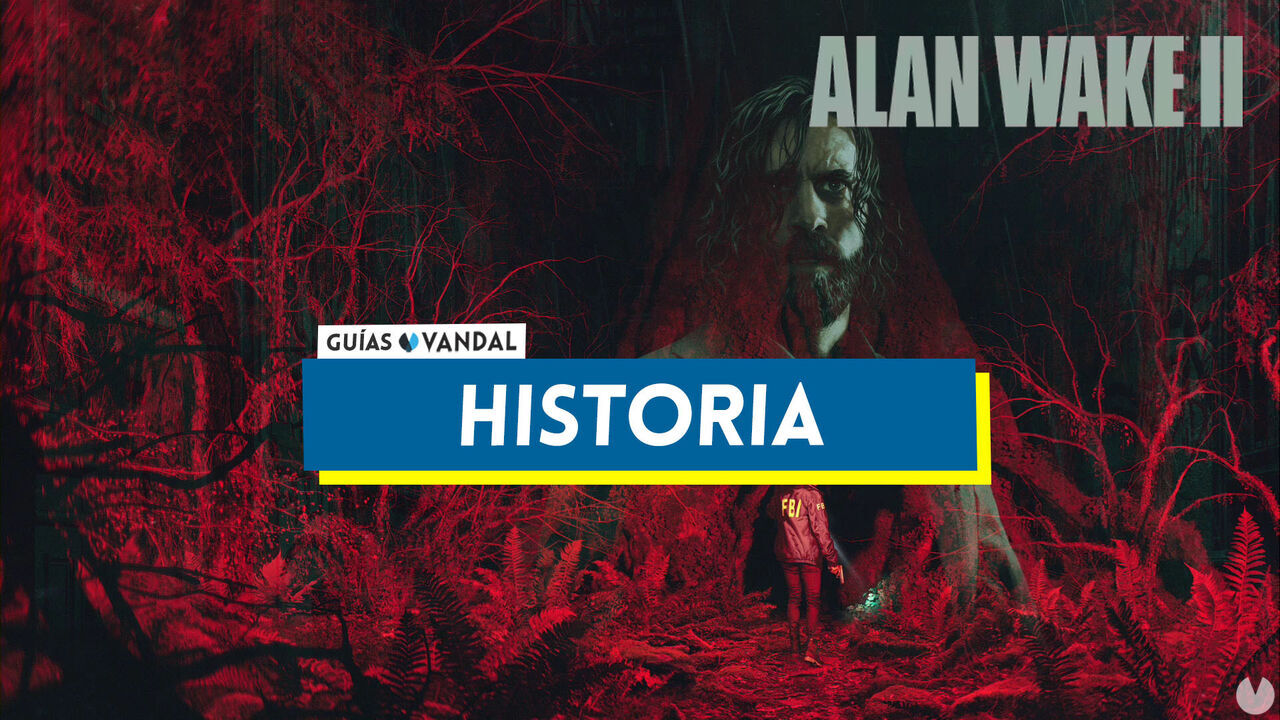 Alan Wake 2: todos los captulos e historia al 100% - Alan Wake 2
