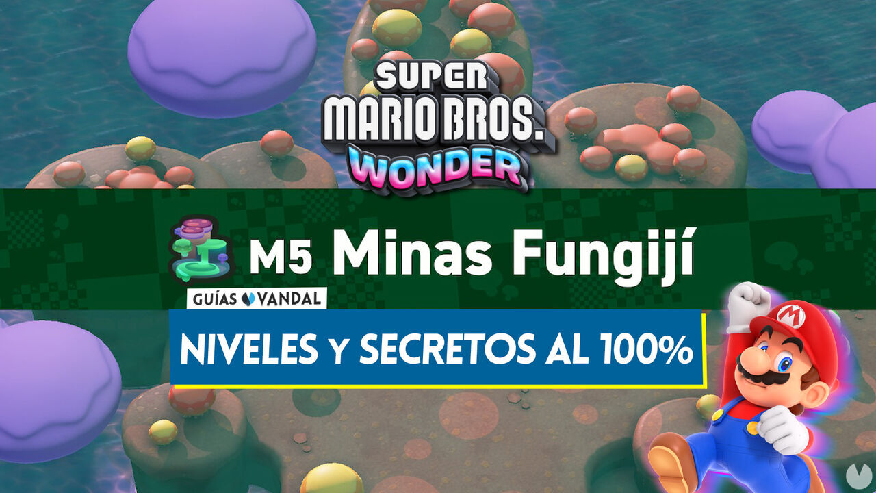 Mundo 5 Minas Fungij al 100% en Super Mario Bros. Wonder: Niveles y secretos - Super Mario Bros. Wonder