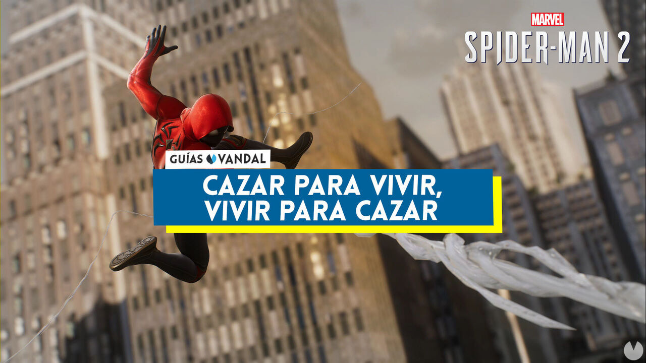 Cazar para vivir, vivir para cazar en Spider-Man 2 al 100% - Marvel's Spider-Man 2