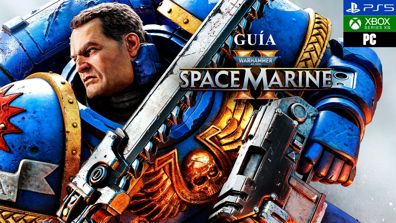 Gua Warhammer 40,000: Space Marine 2, trucos, consejos y secretos