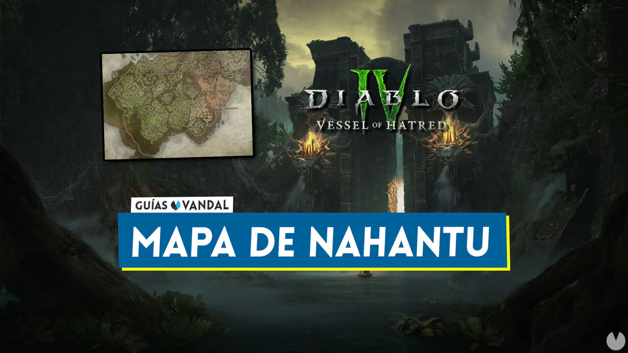 Mapa de Nahantu en Diablo 4: TODAS las mazmorras, fuertes, transportadores y stanos - Diablo 4