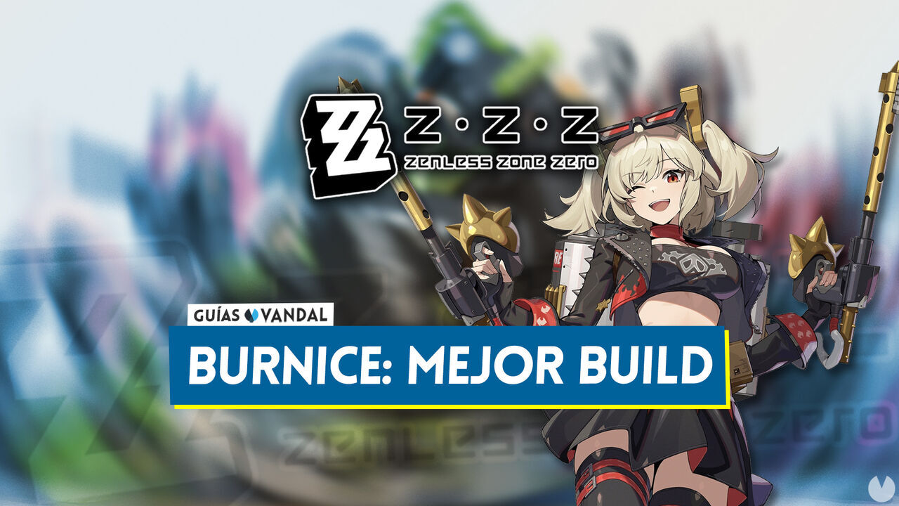 Mejor build de Burnice en Zenless Zone Zero: Amplificadores, equipos y estadsticas - Zenless Zone Zero